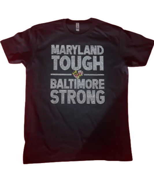 Maryland Tough, Baltimore Strong
